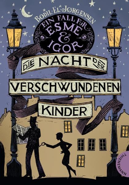 Ein Fall für Esme & Igor, Band 2: Die Nacht der verschwundenen Kinder, Ein Fall für Esme & Igor Novels & Short Stories