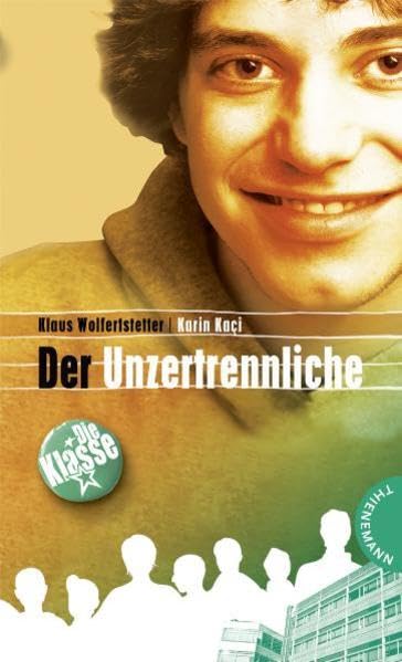 Der Unzertrennliche (Die Klasse) Fantasy & Sci-Fi