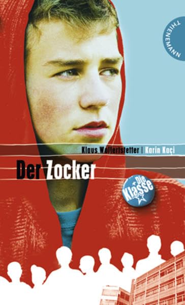 Product Image: Der Zocker (Die Klasse)