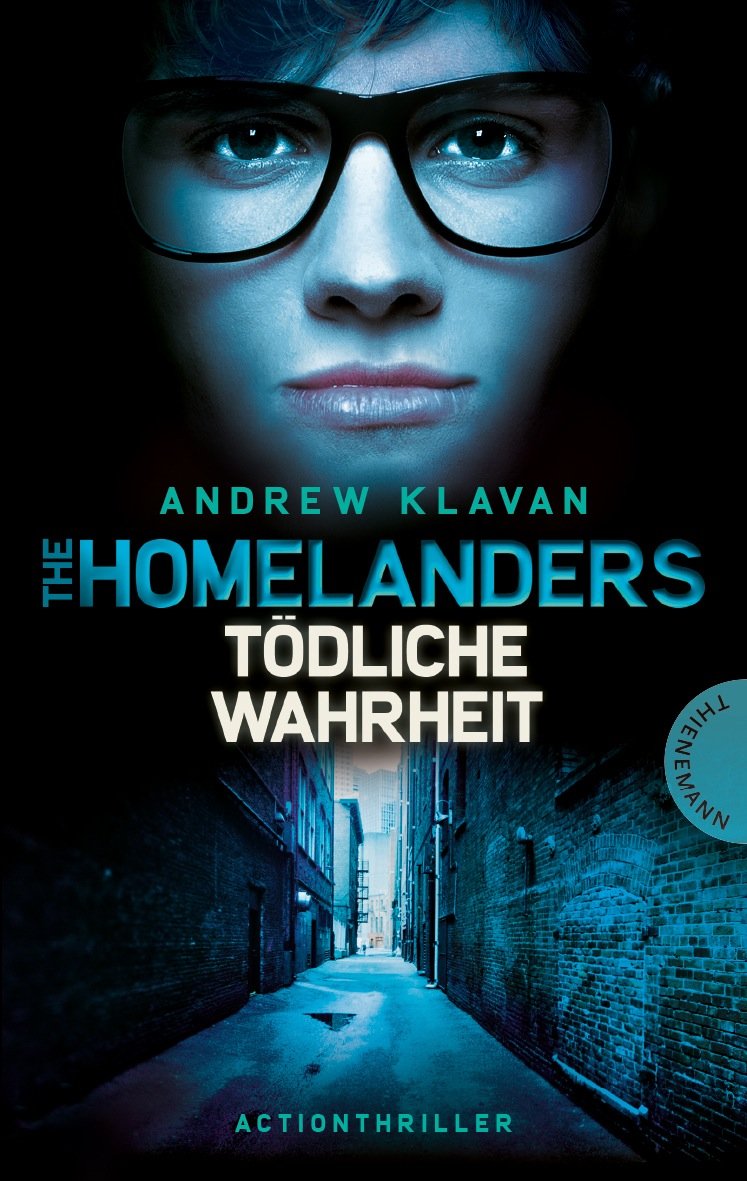 The Homelanders, Band 3: The Homelanders - Tödliche Wahrheit (Bd. 3) Fantasy & Sci-Fi