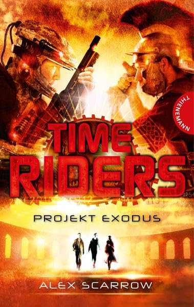 TimeRiders 05: Projekt Exodus Fiction