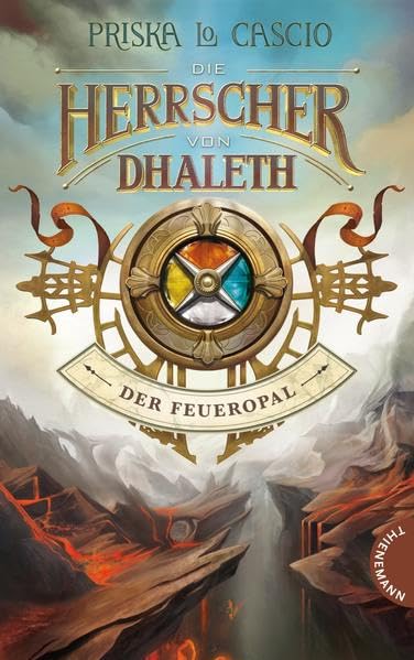 Die Herrscher von Dhaleth. Der Feueropal Fantasy & Sci-Fi
