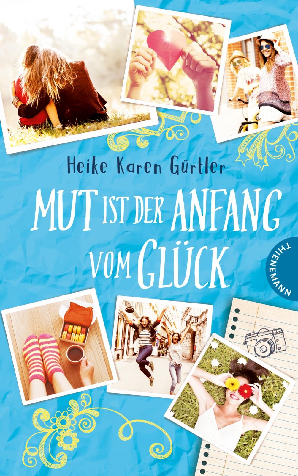 Mut ist der Anfang vom Glück Fiction