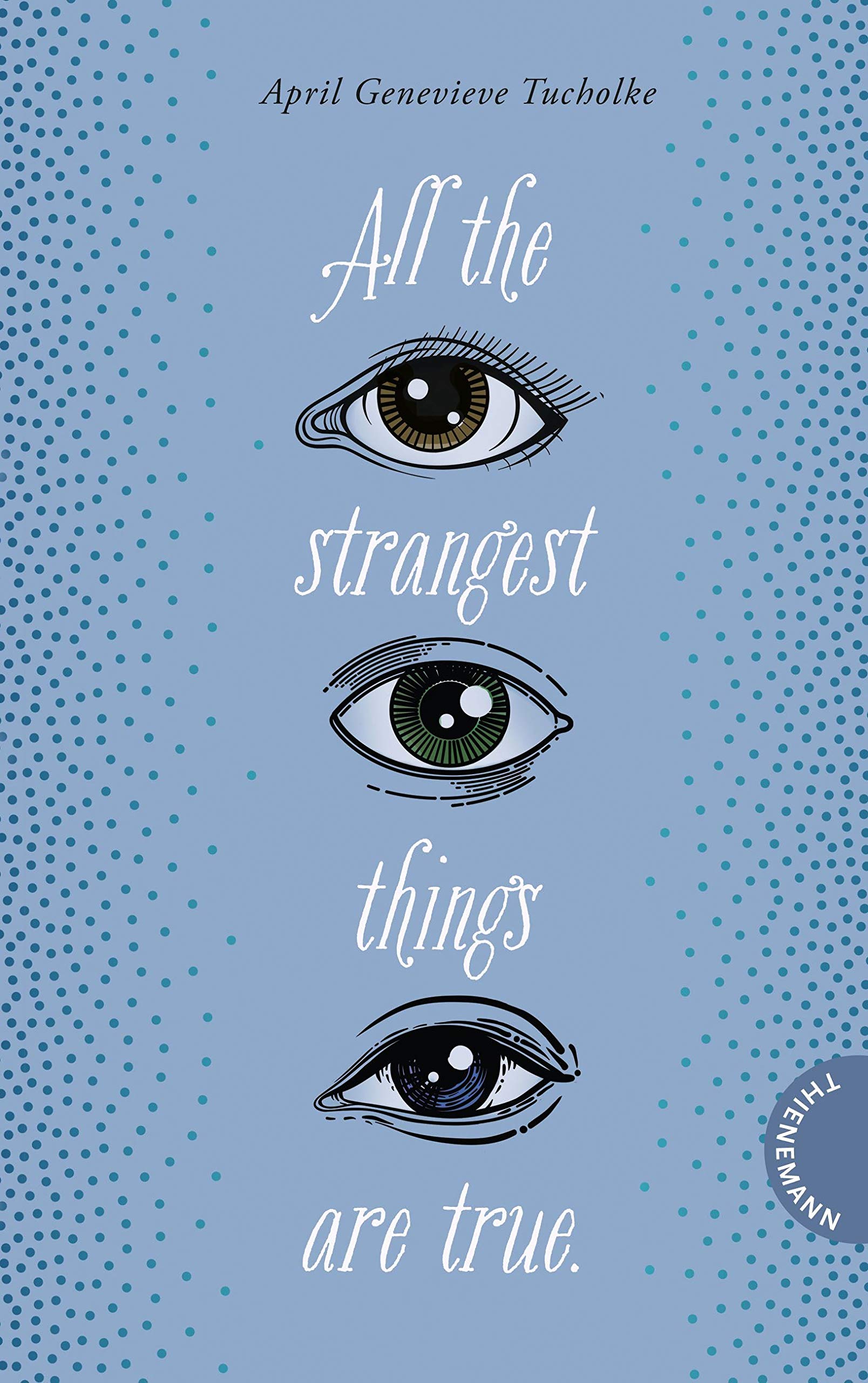 All the strangest things are true. Romance