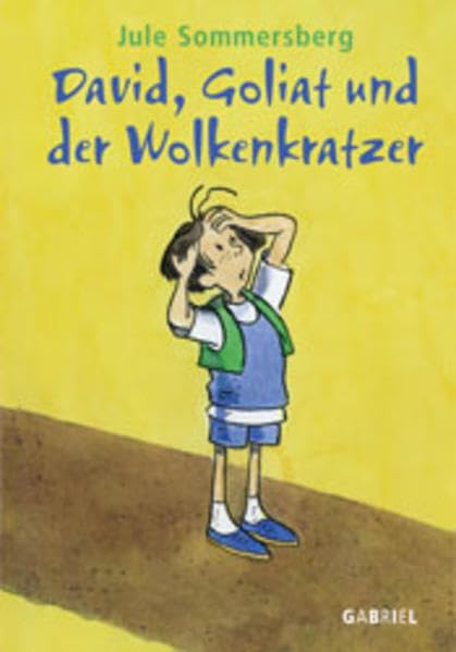 David, Goliat und der Wolkenkratzer. ( Ab 8 J.) Books
