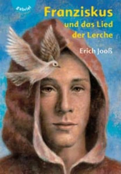Franziskus und das Lied der Lerche. book