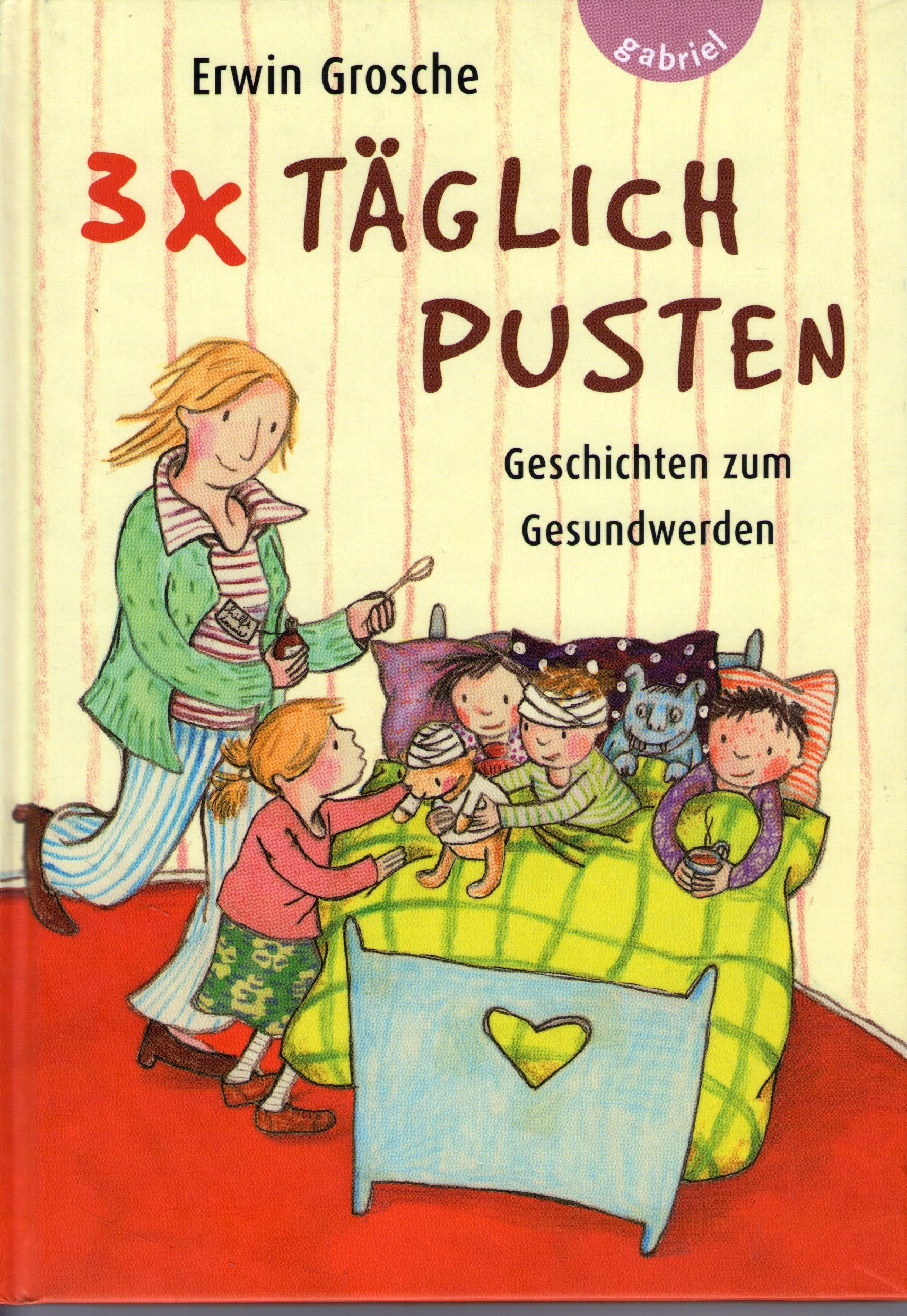 3 x täglich pusten: Geschichten zum Gesundwerden Health, Nutrition & Fitness