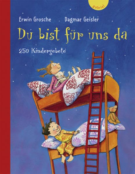 Du bist für uns da: 250 Kindergebete Non-fiction