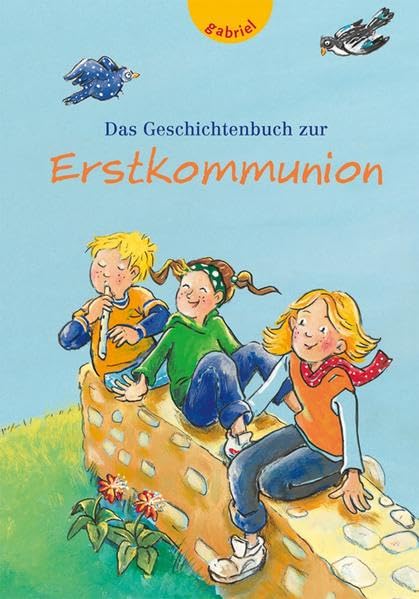 Das Geschichtenbuch zur Erstkommunion Novels & Short Stories