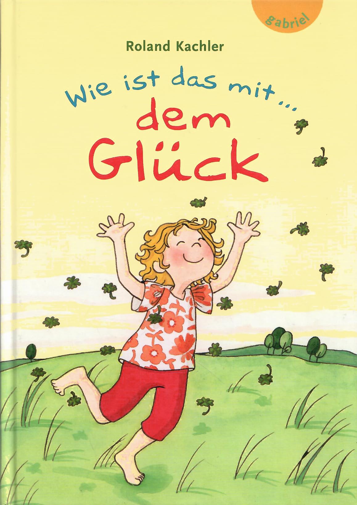 Wie ist das mit ... dem Glück Non-fiction