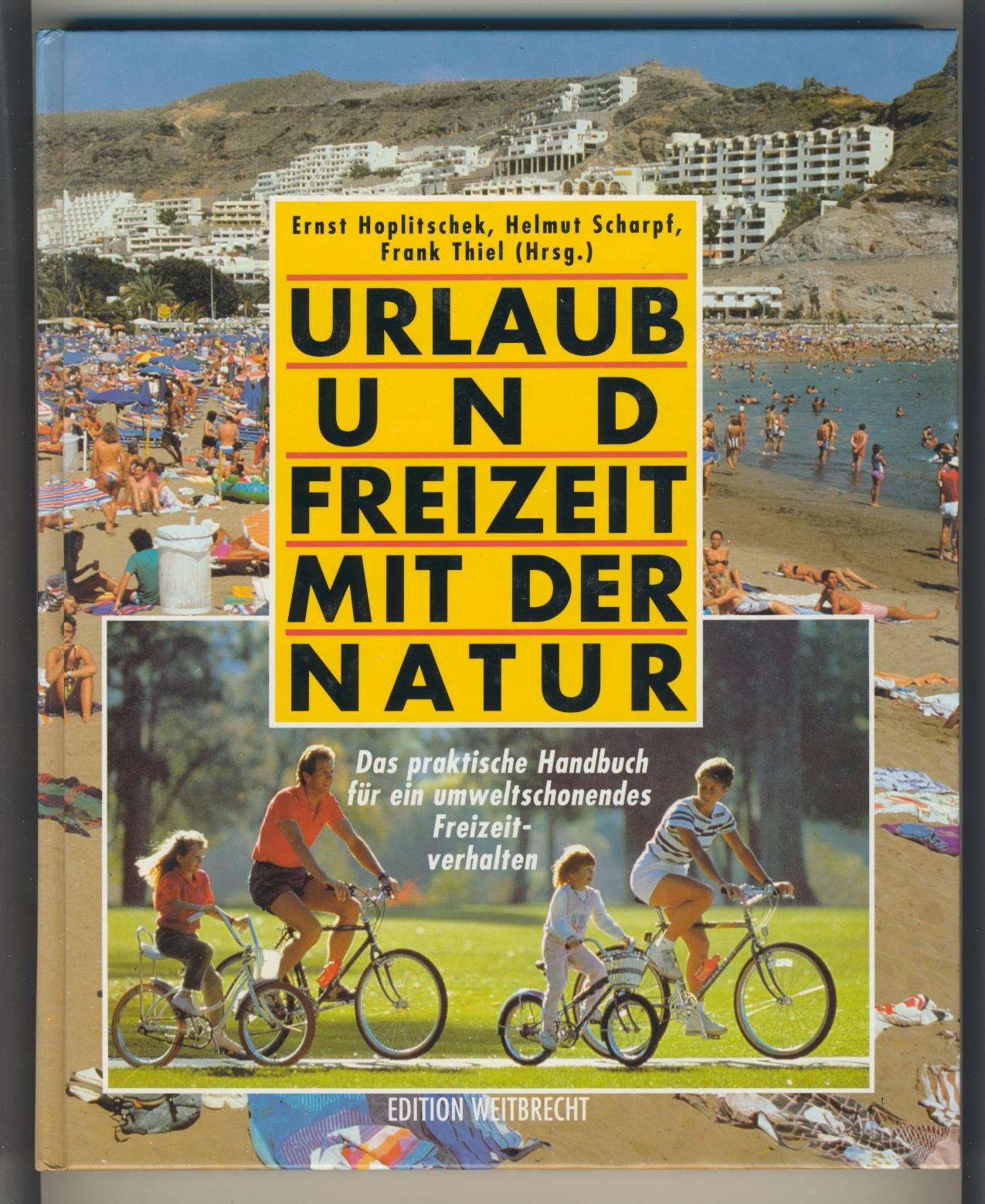 Urlaub und Freizeit mit der Natur Social Sciences