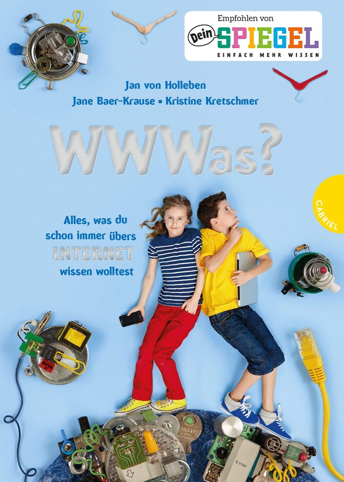 WWWas?: Alles, was du schon immer übers Internet wissen wolltest Non-fiction
