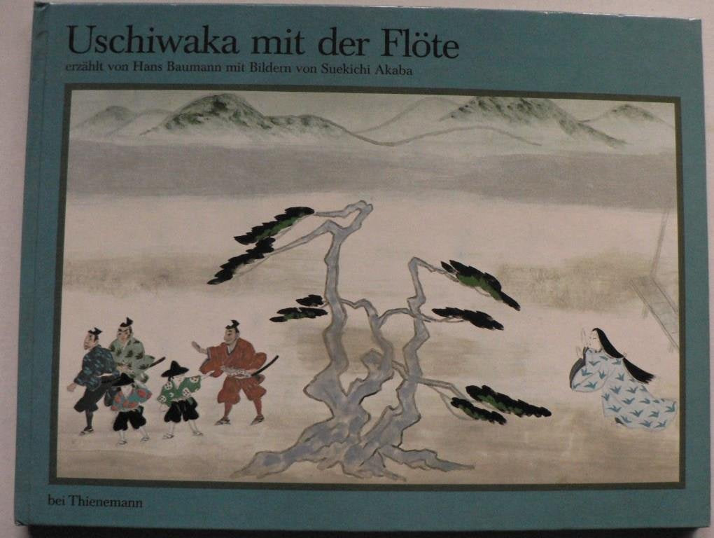 Uschiwaka mit der Flöte: Eine Geschichte aus d. alten Japan Books