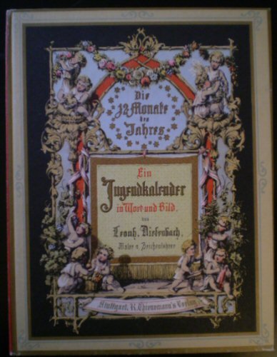 Die zwölf Monate des Jahres. Ein Jugendkalender in Wort und Bild Books