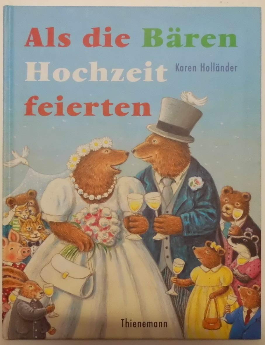 Als die Bären Hochzeit feierten Children's books