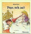 Product Image: Papa, steh auf!