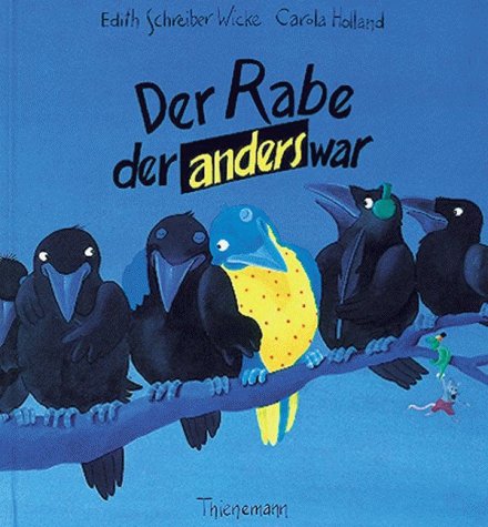 Der Rabe, der anders war Children's books