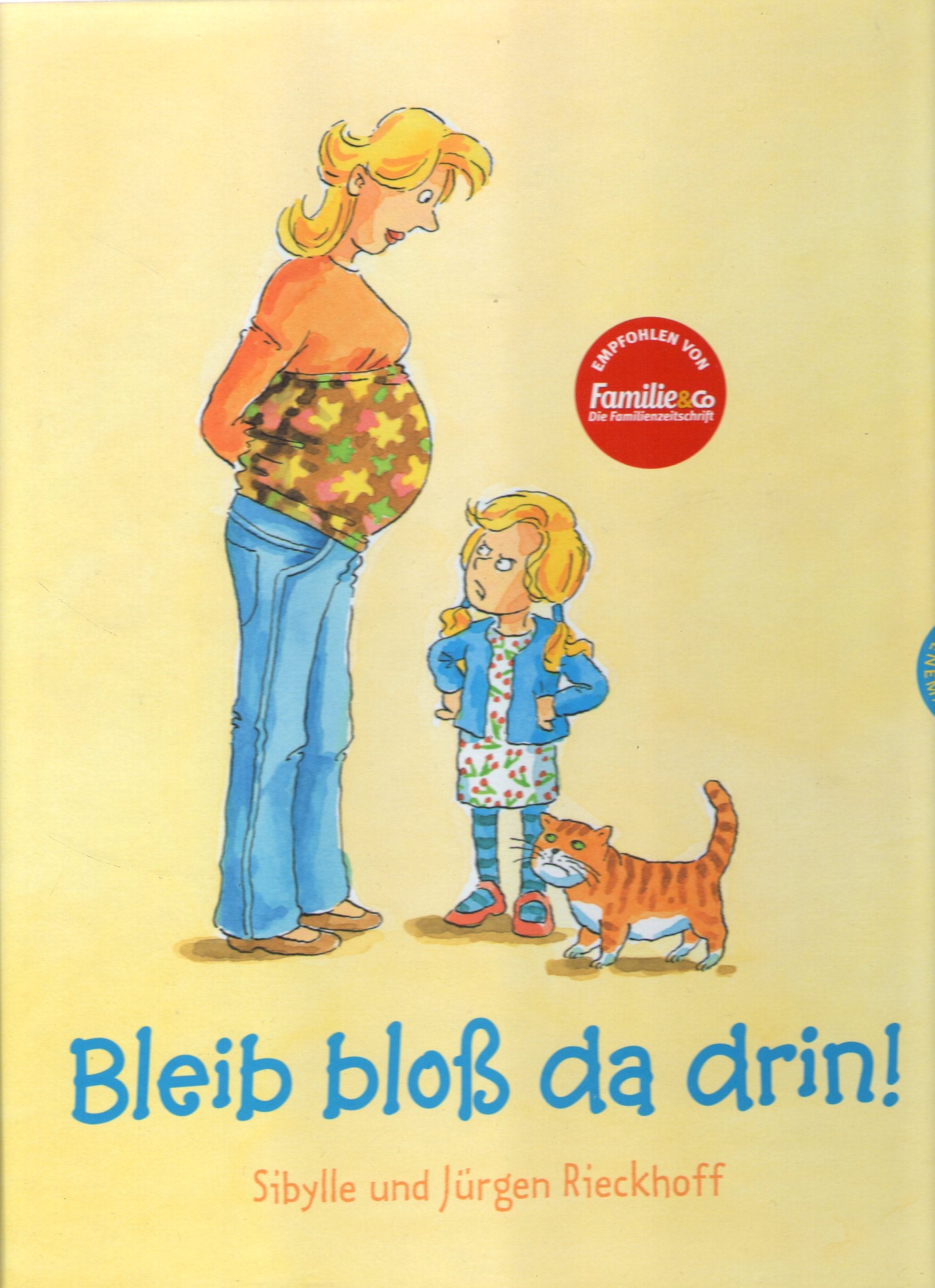 Bleib bloß da drin! Children's books