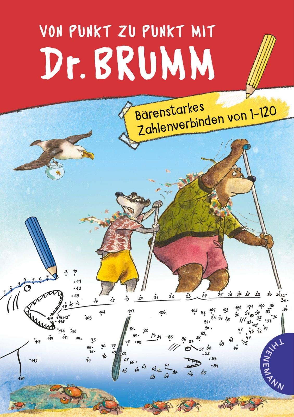 Von Punkt zu Punkt mit Dr. Brumm - Bärenstarkes Zahlenverbinden von 1 - 120 Non-fiction