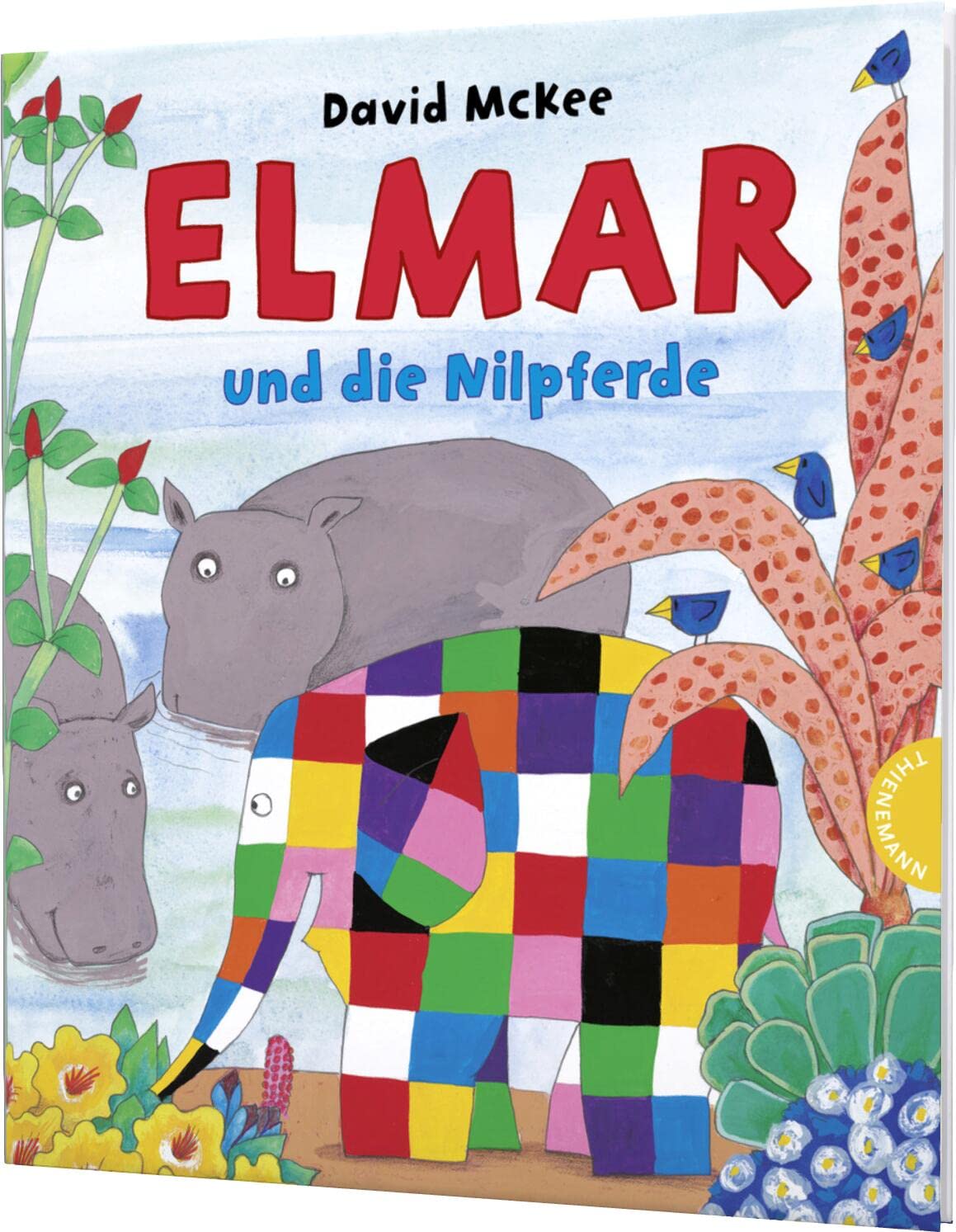 Elmar: Elmar und die Nilpferde: Bilderbuch. Der karierte Elefant als Streitschlichter Non-fiction