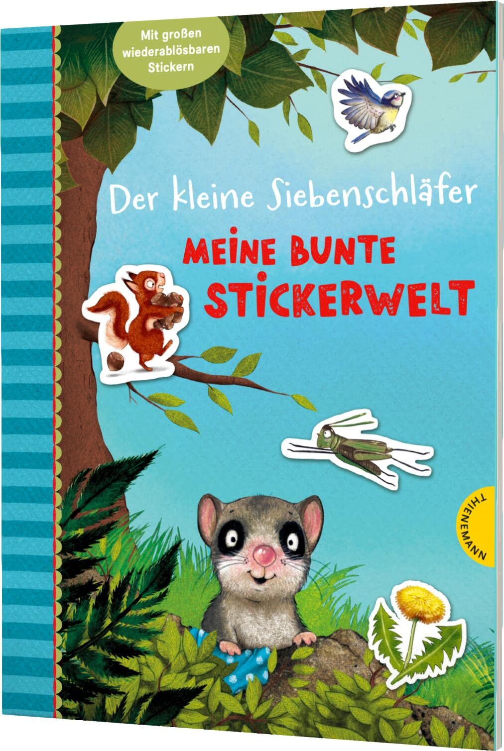 Der kleine Siebenschläfer: Meine bunte Stickerwelt: Mit großen, wiederverwendbaren Stickern Tiptoi & Games