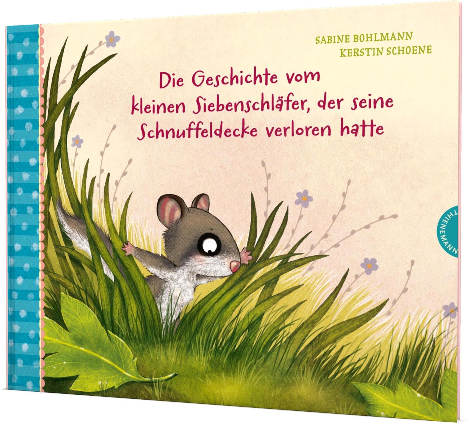 Der kleine Siebenschläfer 7: Die Geschichte vom kleinen Siebenschläfer, der seine Schnuffeldecke verloren hatte Non-fiction