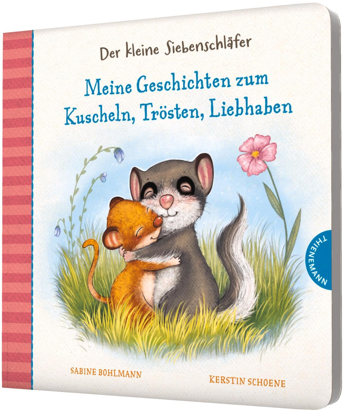 Der kleine Siebenschläfer: Meine Geschichten zum Kuscheln, Trösten, Liebhaben Non-fiction