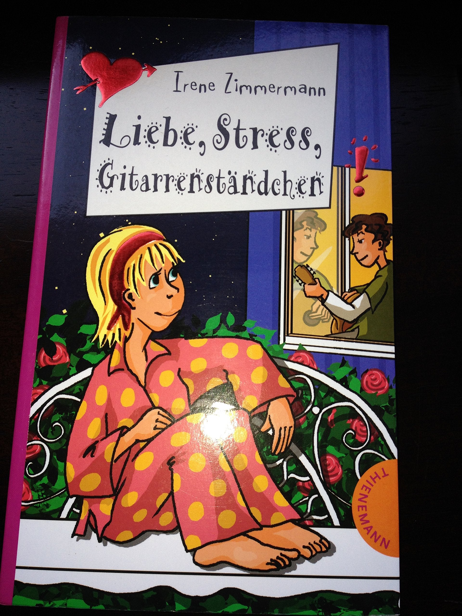 Liebe, Stress, Gitarrenständchen (Freche Mädchen – freche Bücher!) Novels & Short Stories