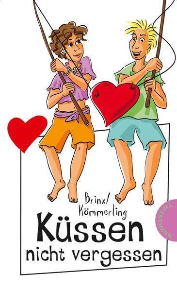 Küssen nicht vergessen (Freche Mädchen – freche Bücher!) Novels & Short Stories