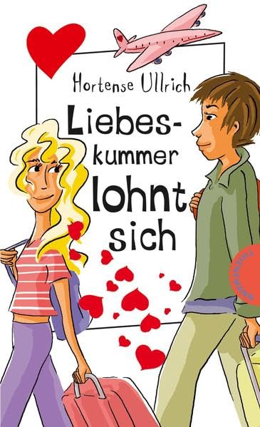 Liebeskummer lohnt sich (Freche Mädchen – freche Bücher!) Novels & Short Stories