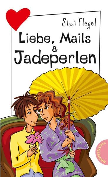 Liebe, Mails & Jadeperlen (Freche Mädchen – freche Bücher!) Novels & Short Stories