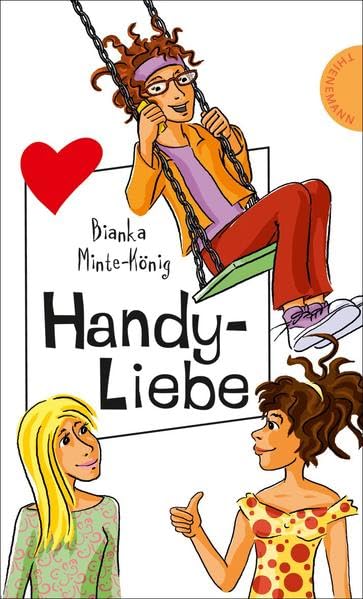 Handy-Liebe (Freche Mädchen – freche Bücher!) Novels & Short Stories