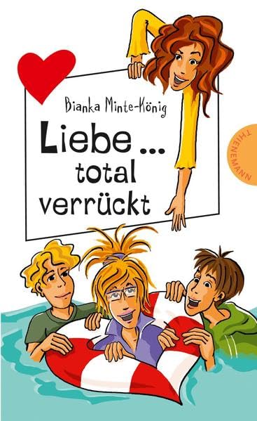 Liebe ... total verrückt (Freche Mädchen – freche Bücher!) Novels & Short Stories