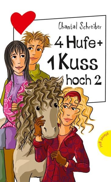 4 Hufe + 1 Kuss hoch 2 (Freche Mädchen – freche Bücher!) Novels & Short Stories
