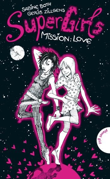 SuperGirls, Band 1: SuperGirls - Mission: Love Fantasy & Sci-Fi