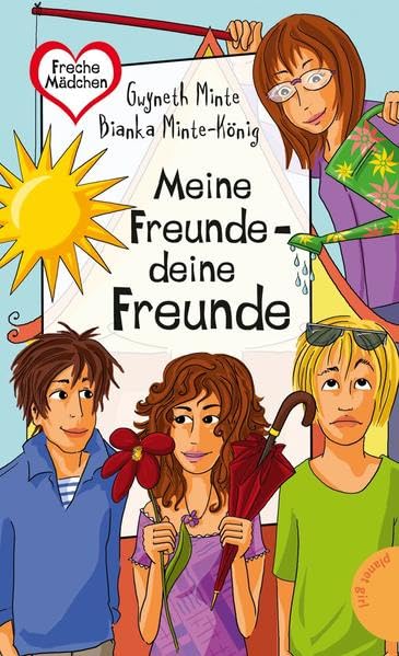 Meine Freunde - deine Freunde (Freche Mädchen – freche Bücher!) Novels & Short Stories