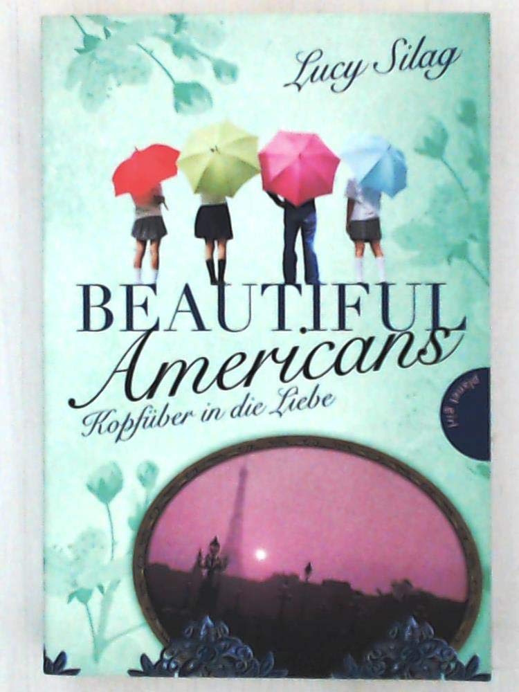 Beautiful Americans , Band 2: Beautiful Americans, Kopfüber in die Liebe Fantasy & Sci-Fi