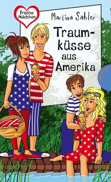 Traumküsse aus Amerika (Freche Mädchen – freche Bücher!) Novels & Short Stories