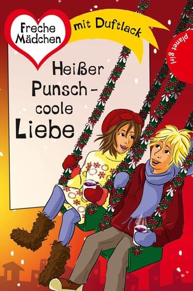 Freche Mädchen - freche Bücher!: Heißer Punsch - coole Liebe: Chaos auf dem Weihnachtsmarkt; Lieber Jesus!; Der Geist der Weihnacht oder Kati zickt rum; Bist du ein echter Weihnachtsengel? Novels & Short Stories