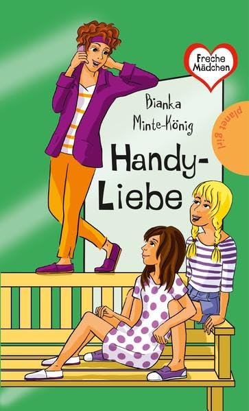Freche Mädchen - freche Bücher!: Handy-Liebe Novels & Short Stories