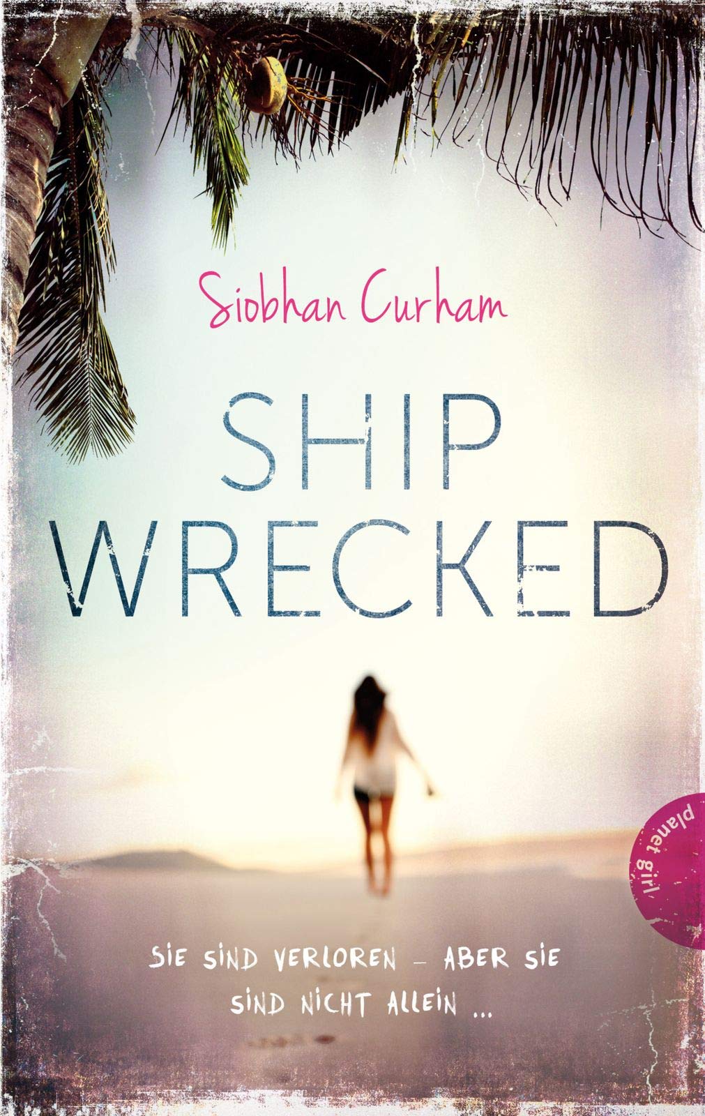 Shipwrecked 1: Shipwrecked (1): Sie sind verloren - aber sie sind nicht allein . . . Fiction