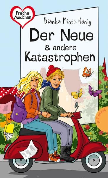 Freche Mädchen - freche Bücher! Der Neue & andere Katastrophen Novels & Short Stories