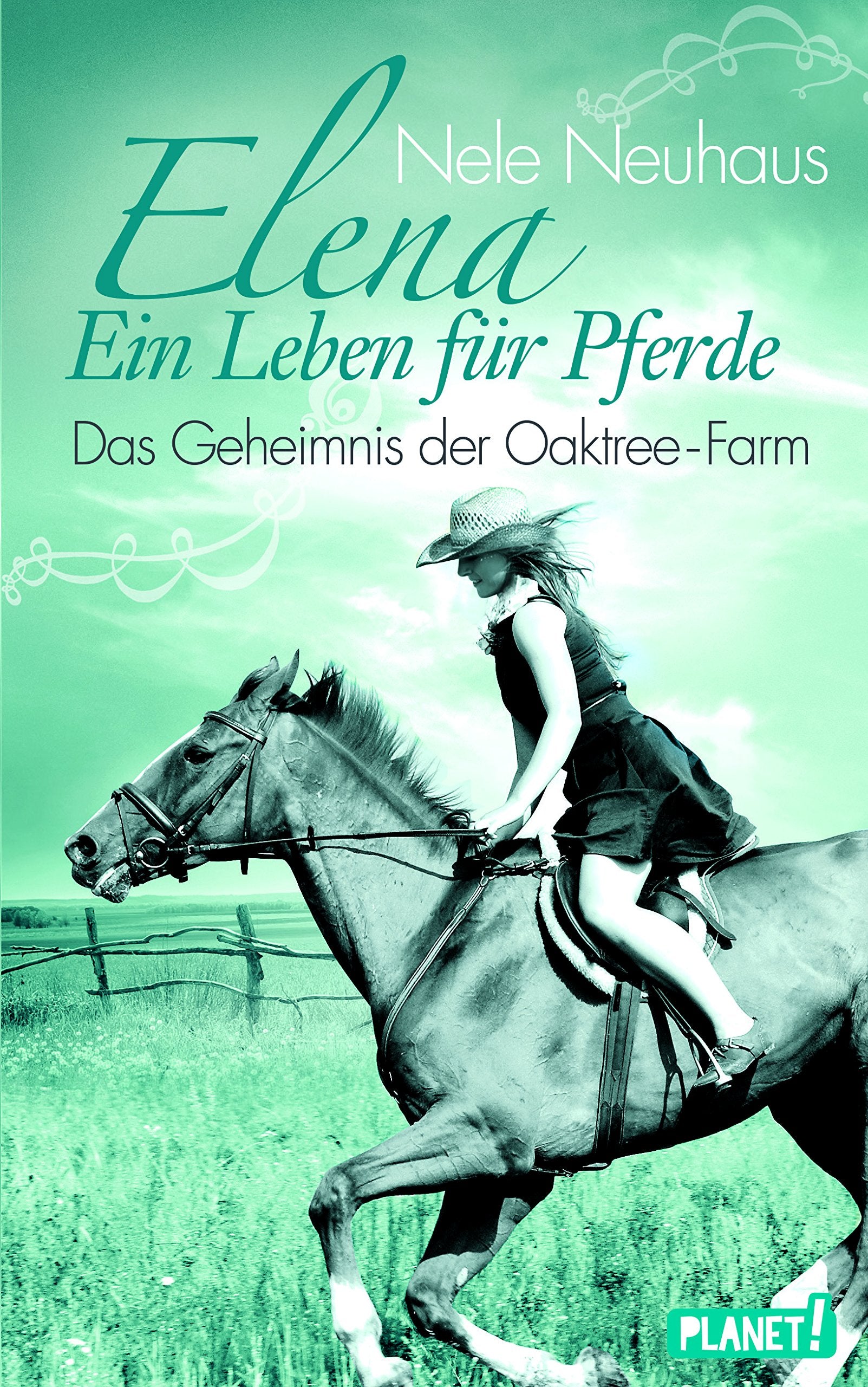 Elena - Ein Leben für Pferde 04: Das Geheimnis der Oaktree-Farm Novels & Short Stories