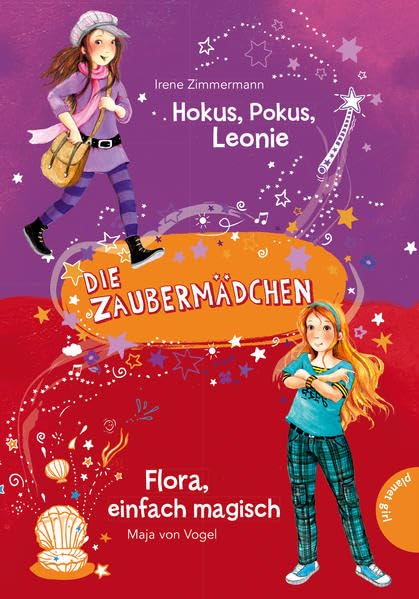 Die Zaubermädchen: Hokus, Pokus, Leonie & Flora, einfach magisch Novels & Short Stories