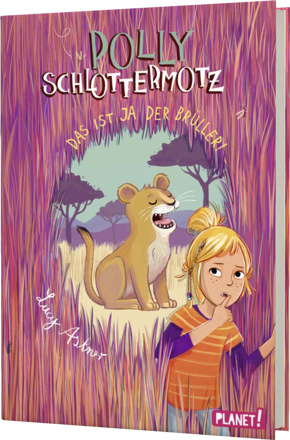 Polly Schlottermotz 6: Das ist ja der Brüller! Parents & Children