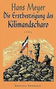 Die Erstbesteigung des Kilimandscharo Politics & Society