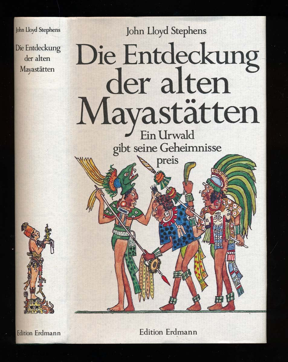 Die Entdeckung der alten Mayastätten Travelogues