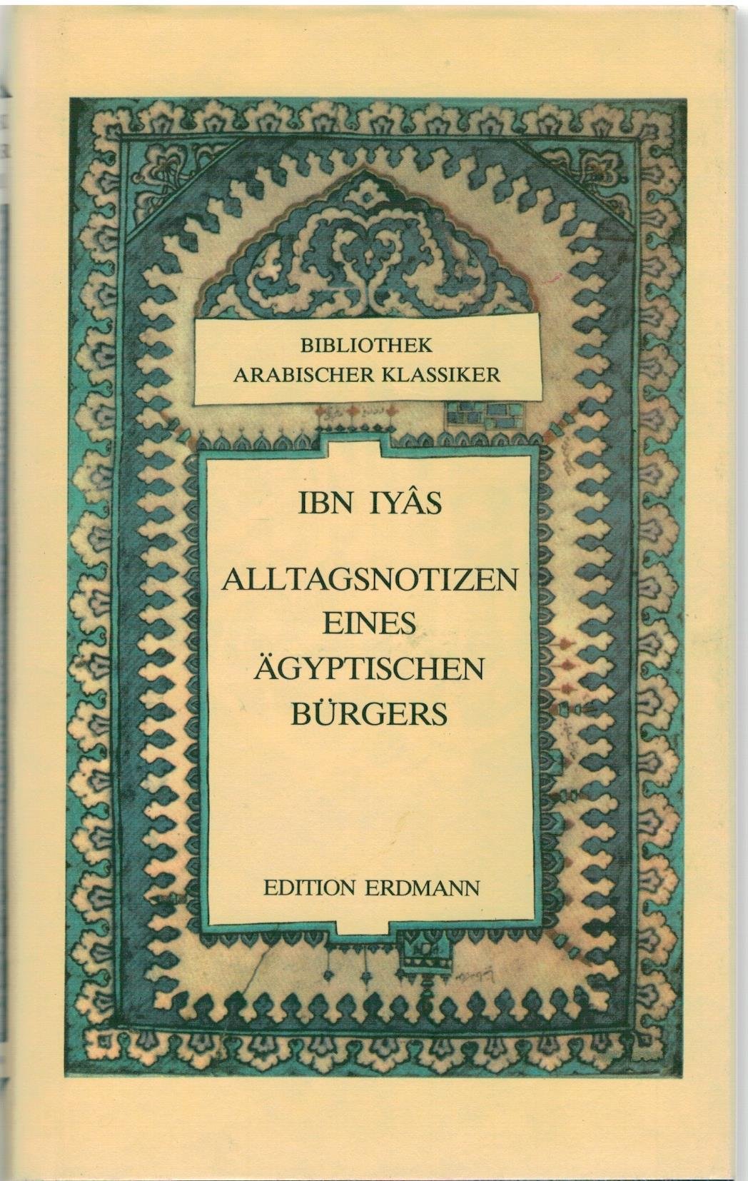 Alltagsnotizen eines ägyptischen Bürgers Politics & History