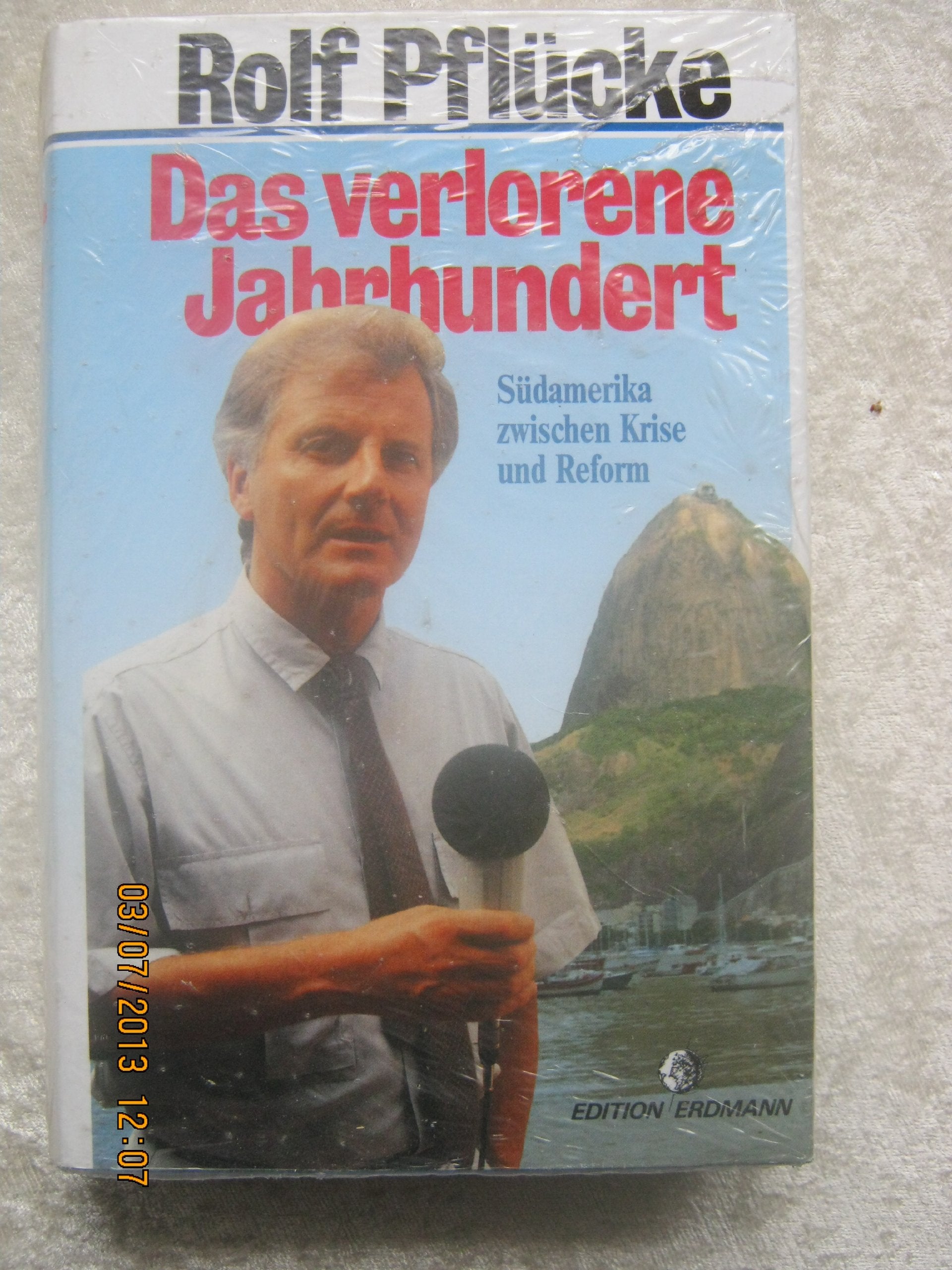 Das verlorene Jahrhundert: Südamerica zwischen Krise und Reform Business, Finance & Career
