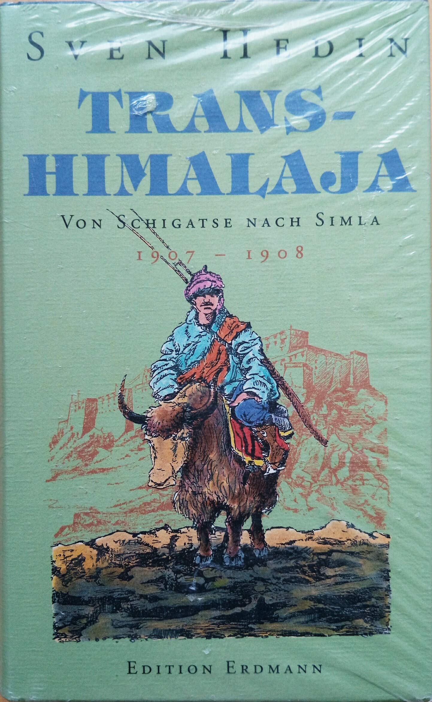 Trans-Himalaja. Von Schigatse nach Simla 1907 - 1908. Travel